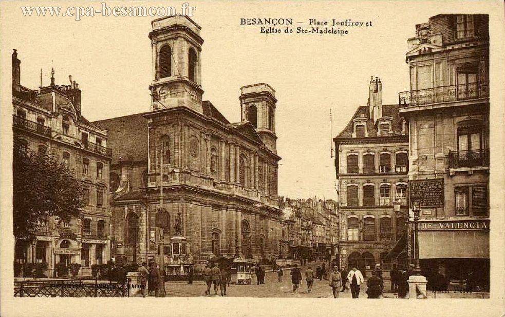 BESANÇON - Place Jouffroy et Eglise de Ste-Madeleine